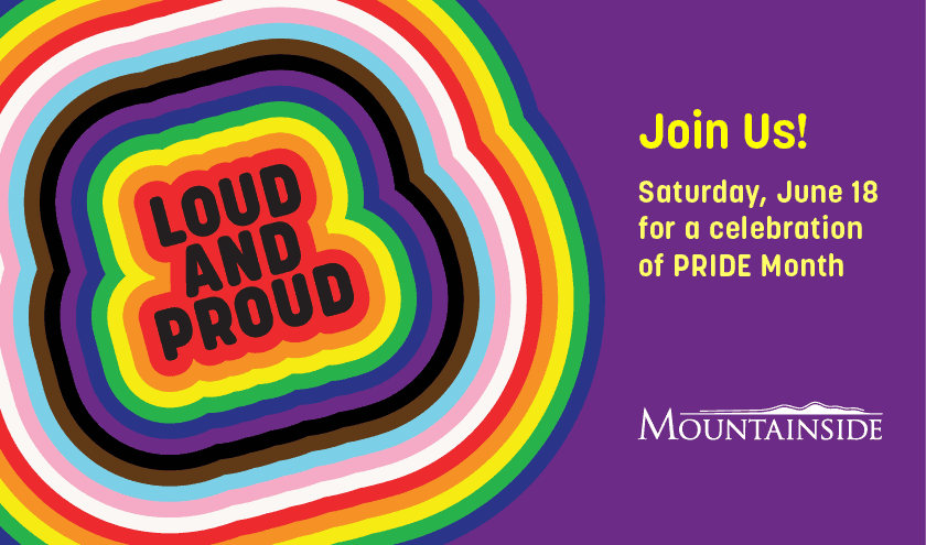 Mountainside LGBTQ+ Loud and Proud Pride Event June 18 2021